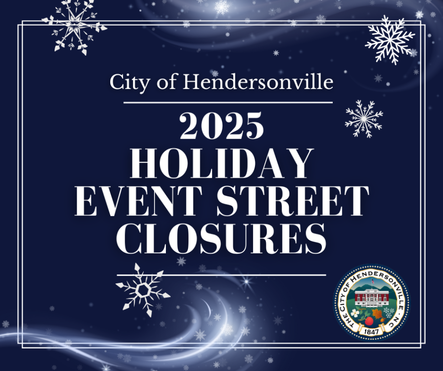 City of Hendersonville Holiday Event Street Closures